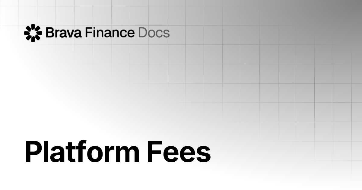 Platform Fees | Brava